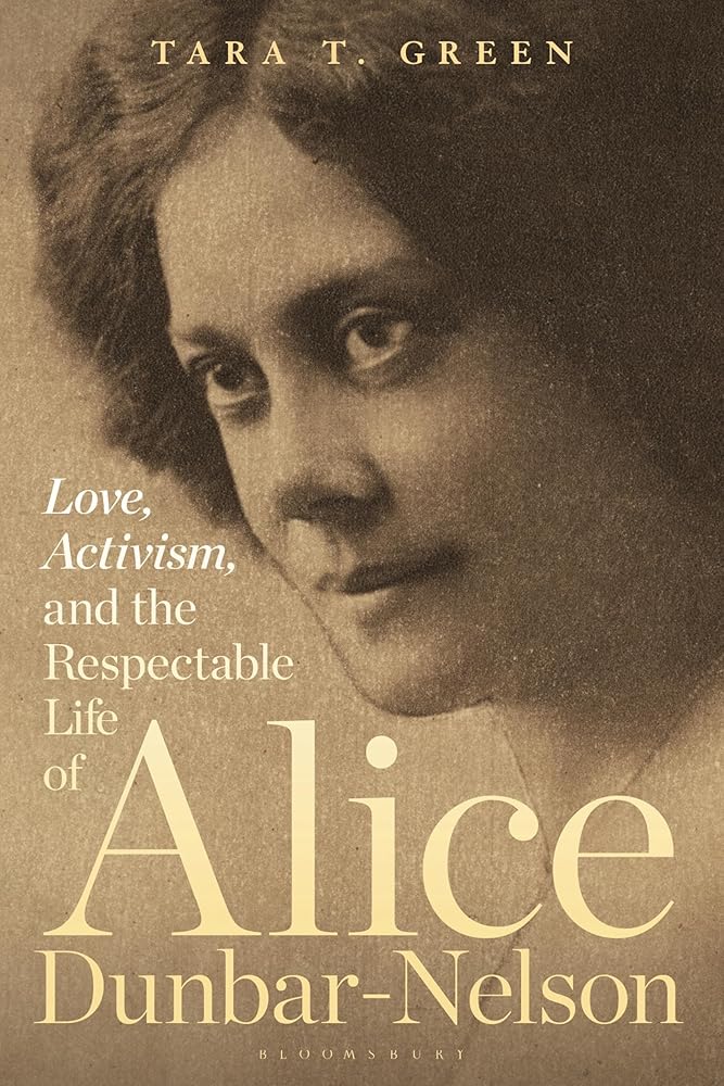 Love, Activism, and the Respectable Life of Alice Dunbar-Nelson cover image