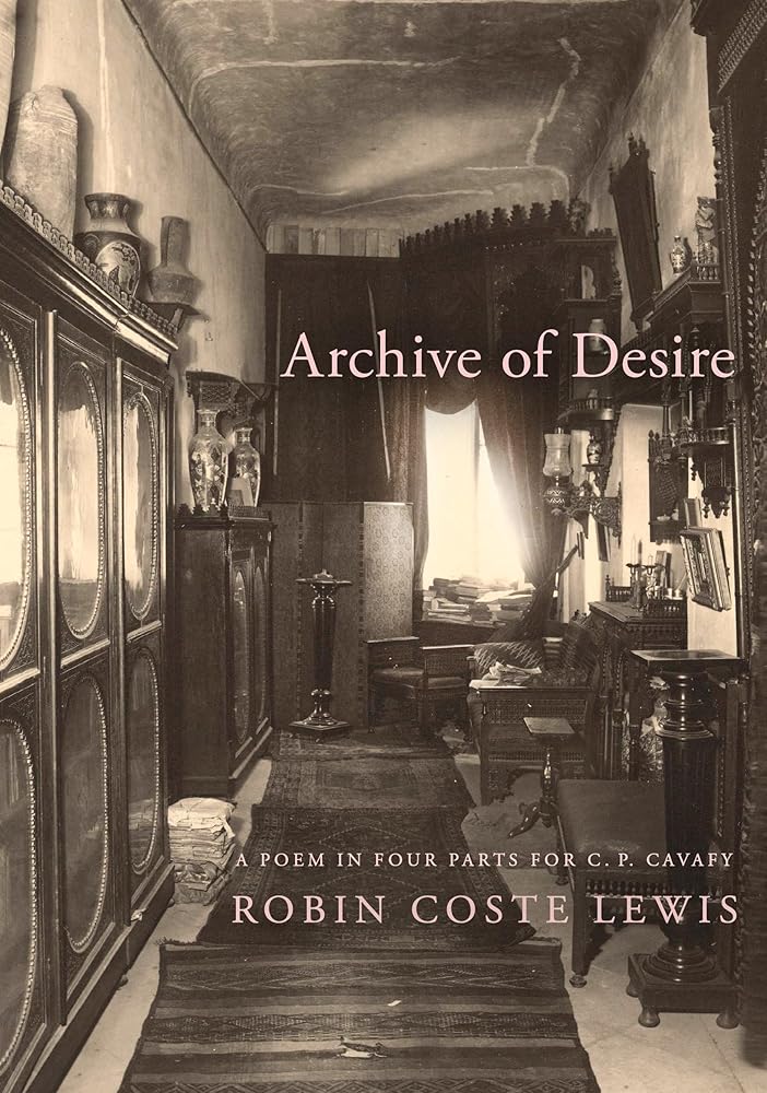 Archive of Desire: A poem in four parts for C. P. Cavafy cover image