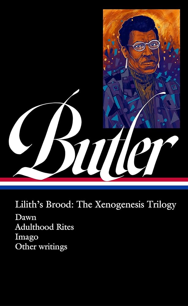Octavia E. Butler: Lilith's Brood: The Xenogenesis Trilogy (LOA #393): Dawn / Adulthood Rites / Imago cover image
