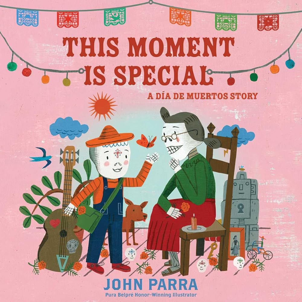 This Moment Is Special: A Día de Muertos Story (Day of the Dead) cover image