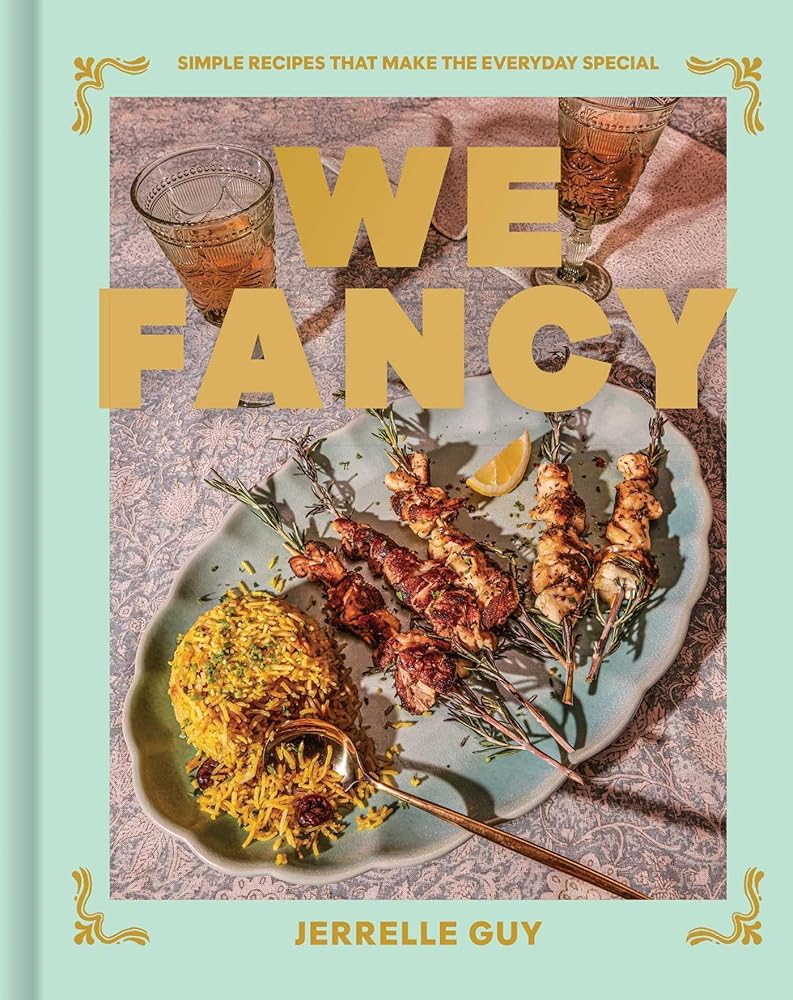 We Fancy: Simple Recipes To Make The Everyday Special cover image
