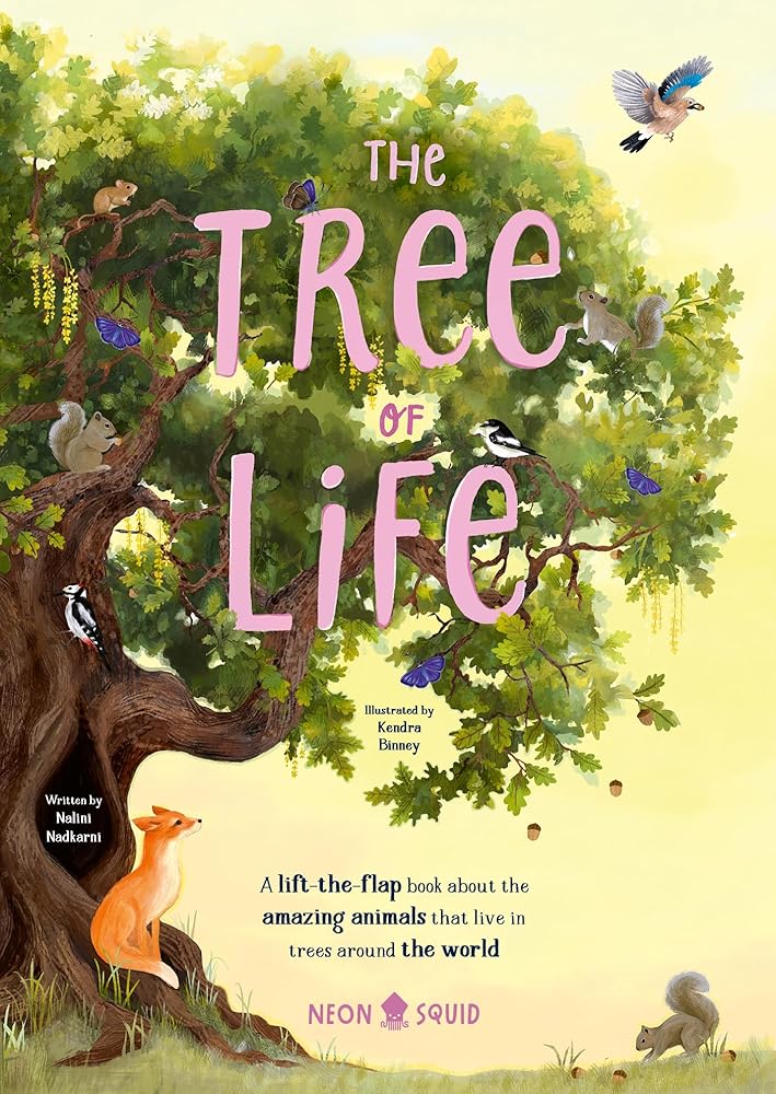 The Tree of Life: A lift-the-flap book about the amazing animals that live in trees around the world cover image