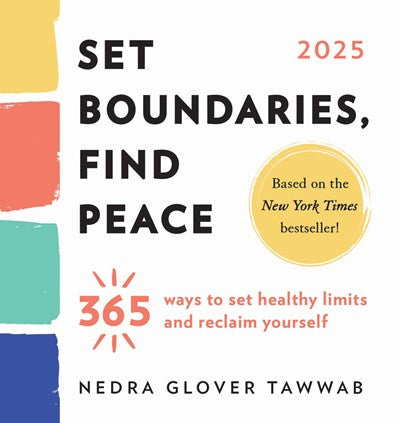 2025 Set Boundaries, Find Peace Boxed Calendar: 365 Ways to Set Healthy Limits and Reclaim Yourself