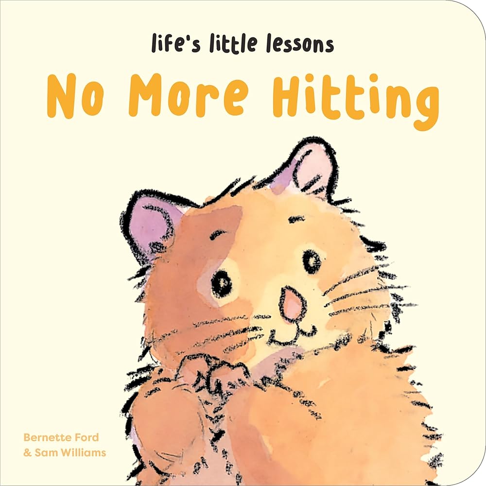 Life’s Little Lessons: No More Hitting cover image