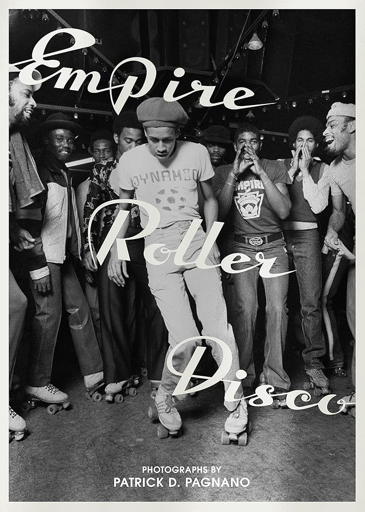 Empire Roller Disco: Photographs by Patrick D. Pagnano cover image