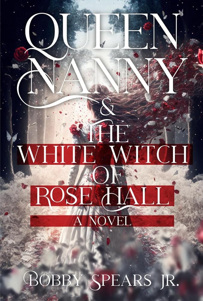 Queen Nanny & The White Witch of Rosehall cover image