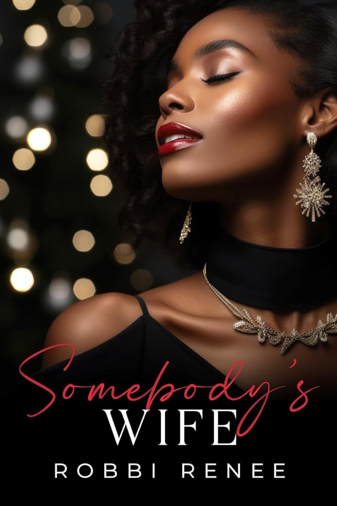 Somebody's Wife (A Grown and Sexy Somebody Series) cover image