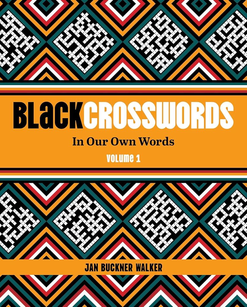 BlackCrosswords 1: In Our Own Words (Volume 1) cover image