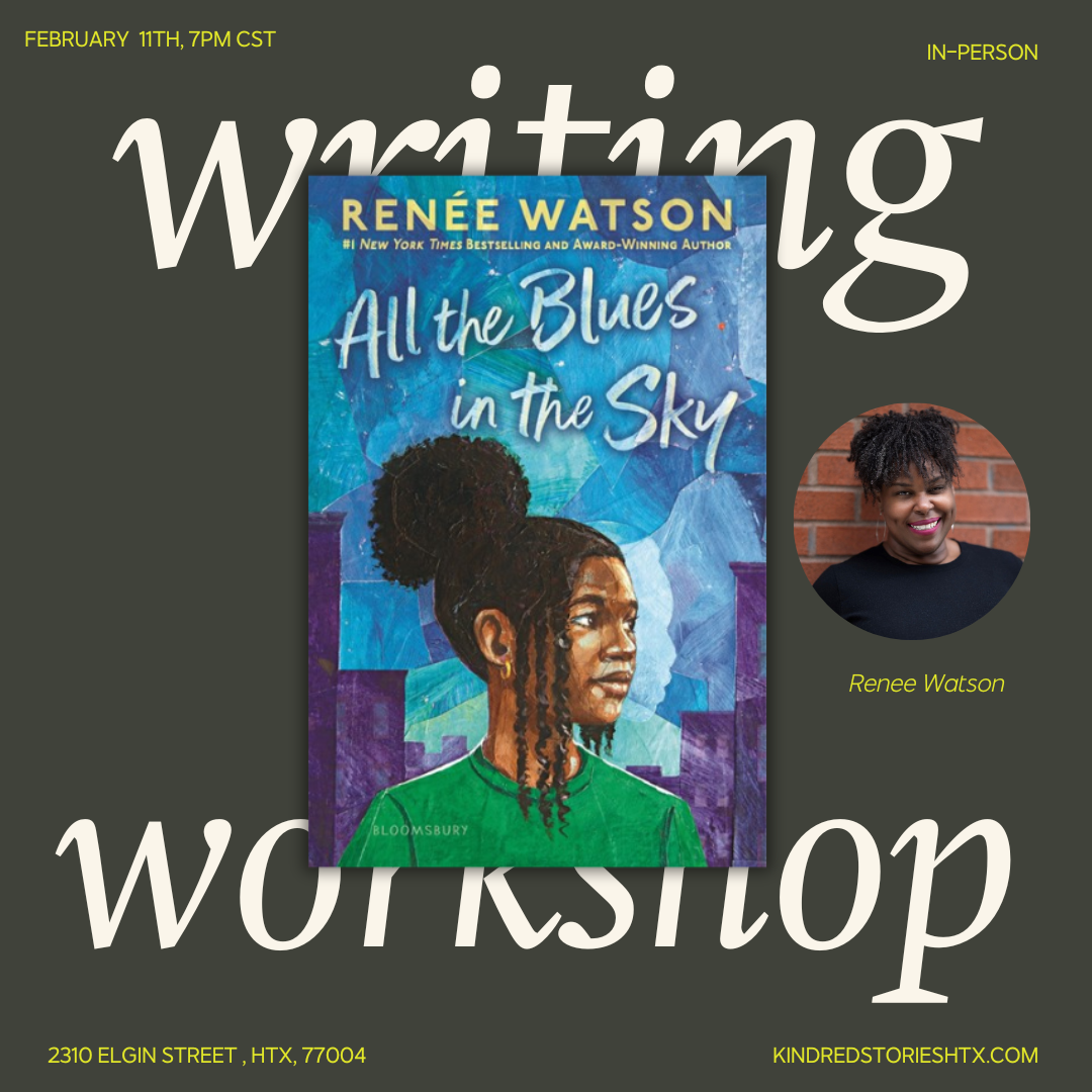 GRIEF WRITING WORKSHOP: All the Blues in the Sky with Renée Watson - Feburary 11 @ 7PM