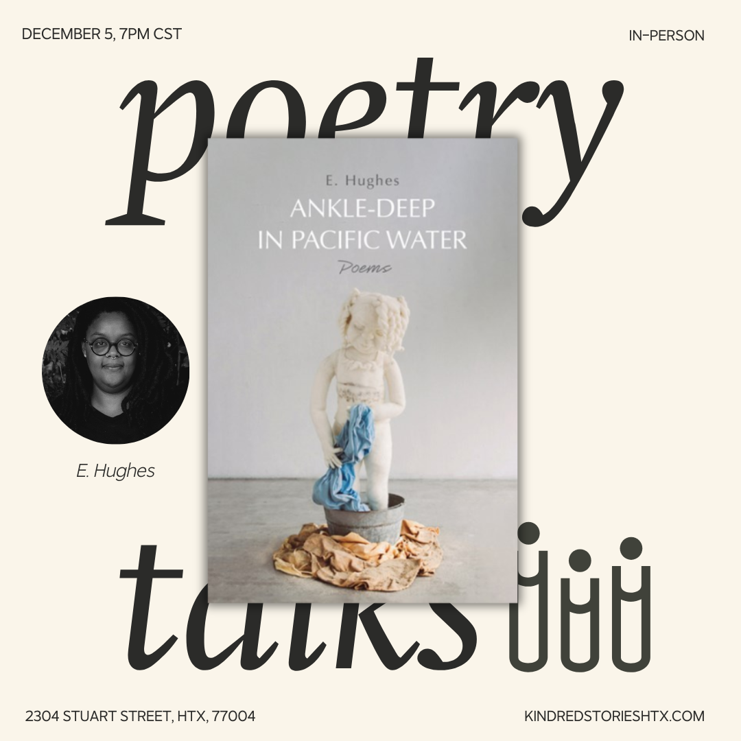 IRL Poetry Reading: Ankle - Deep in Pacific Water with E. Hughes - December 5 @ 7PM