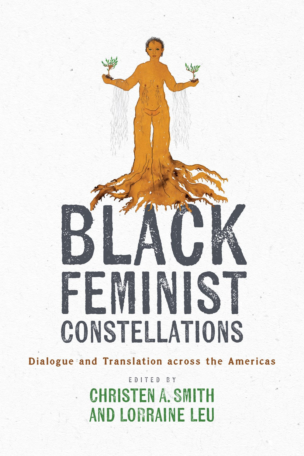 PRE-ORDER: Black Feminist Constellations: Dialogue and Translation across the Americas
