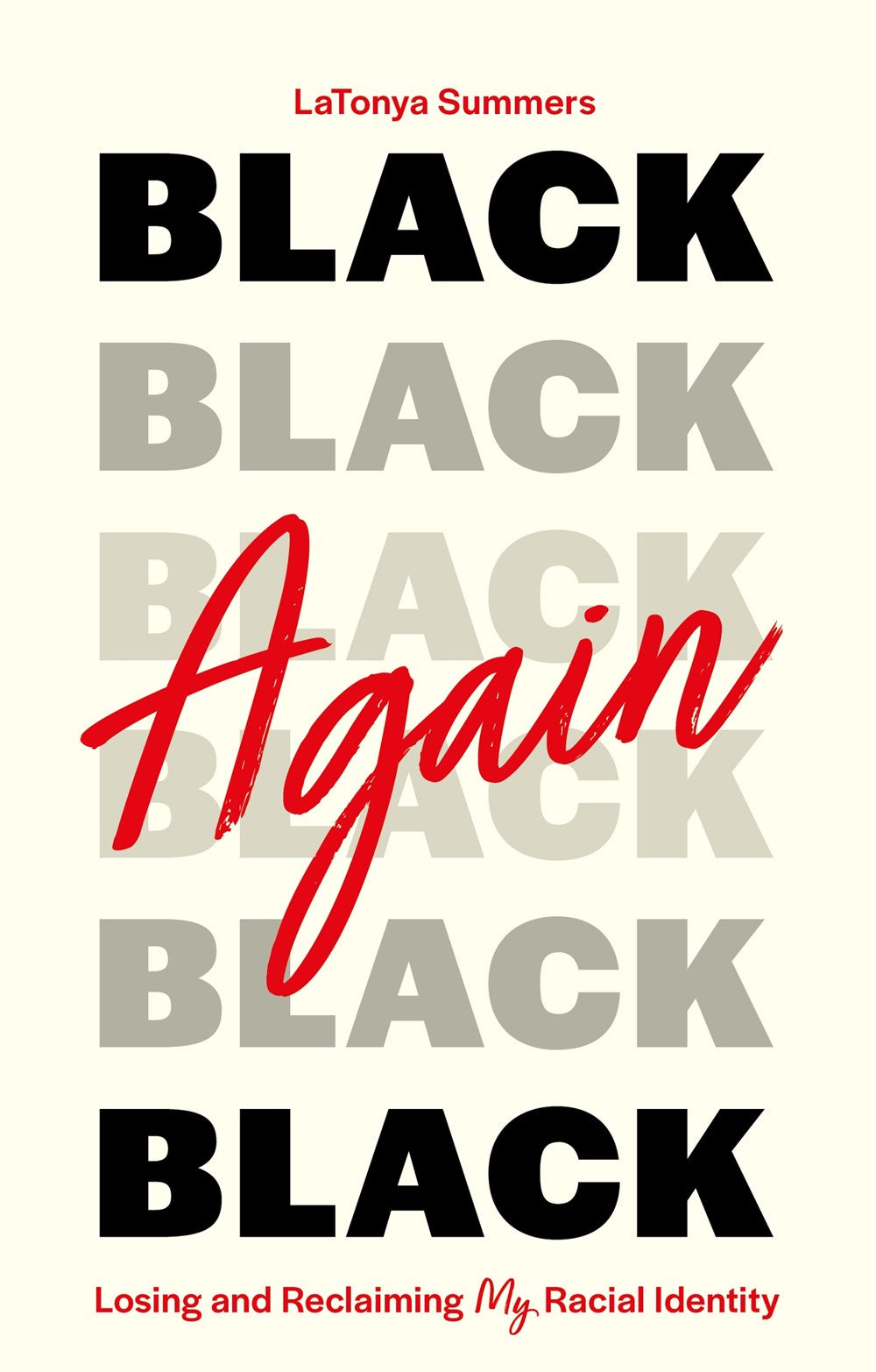 Black Again: Losing and Reclaiming My Racial Identity