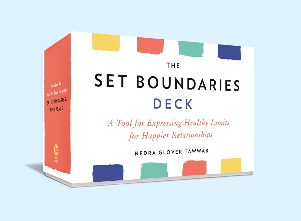 PRE-ORDER: The Set Boundaries Deck: A Tool for Expressing Healthy Limits for Happier Relationships