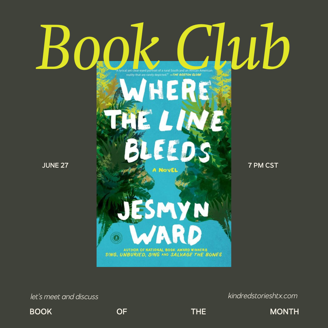 July 2023 Adult Bookclub: Where the Line Bleeds by Jesymn Ward - July 27 at 7PM