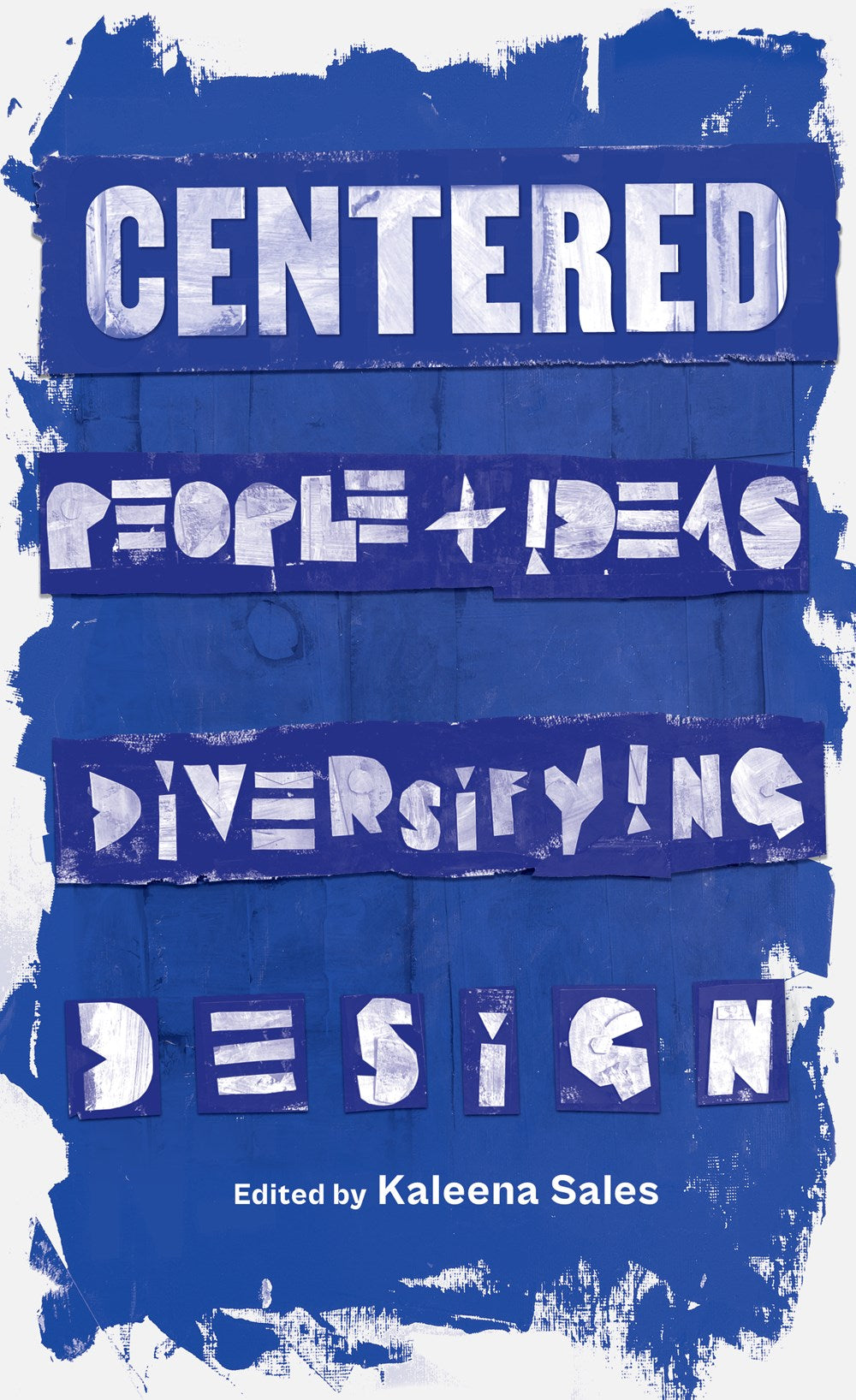 PRE-ORDER: Centered: People and Ideas Diversifying Design