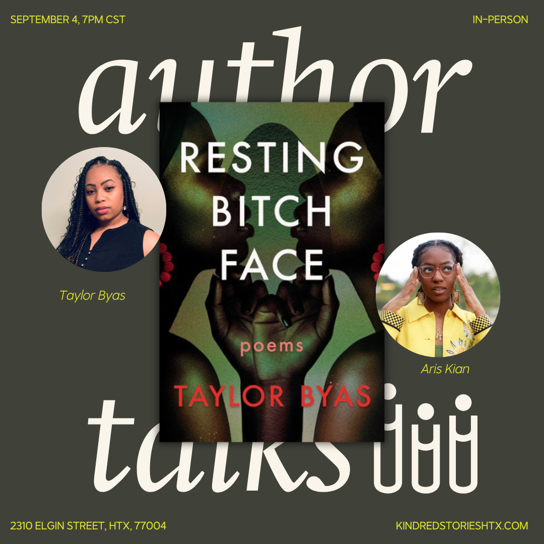 IRL AUTHOR: Resting Bitch Face with Taylor Byas - September 4 @ 7 PM