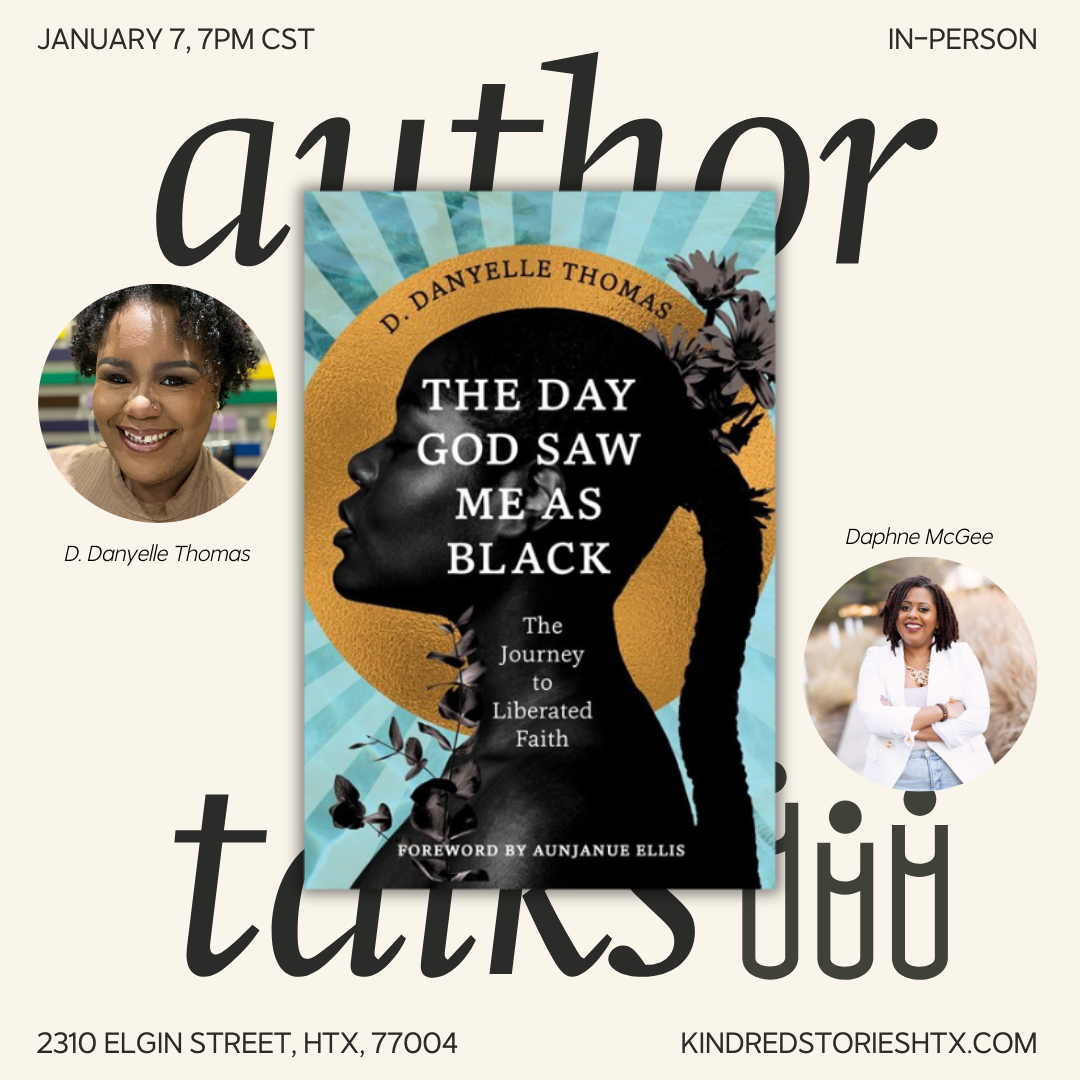 IRL Author Talk: The Day God Saw Me as Black with D. Danyelle Thomas - January 7 @ 7PM