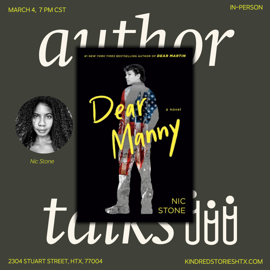 IRL AUTHOR TALK: Dear Manny with Nic Stone - March 4 @ 7 PM