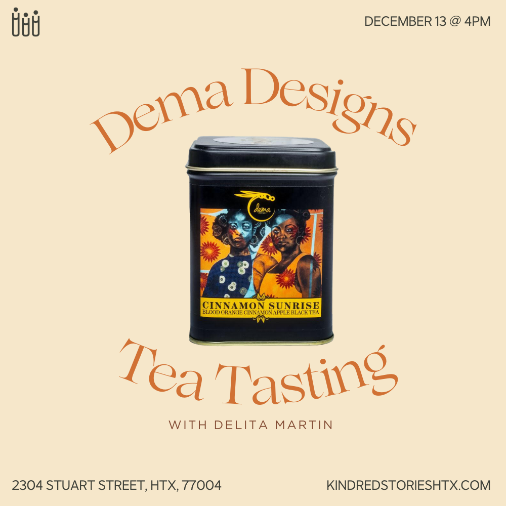 Dema Designs Tea Tasting with Delita Martin - January 12 @ 4PM