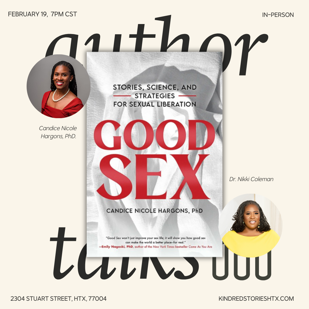 IRL AUTHOR TALK: Good Sex with Candice Nicole Hargons, PhD. - February 19 @ 7PM