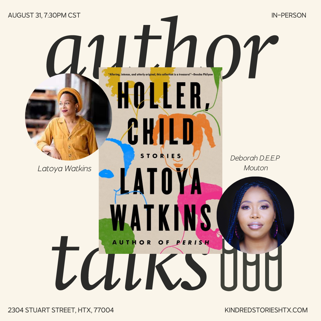 IRL AUTHOR TALK: Holler, Child with Latoya Watkins-August 31 at 7:30 PM