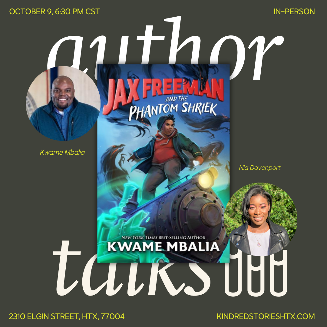 IRL AUTHOR TALK: Jax Freeman and Phantom Shriek with Kwame Mbalia - October 9 @ 6:30 PM