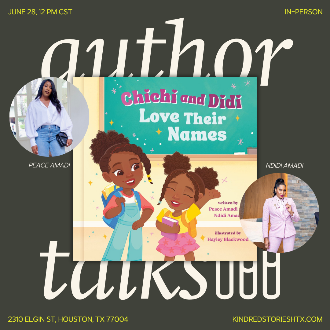 IRL  AUTHOR TALK: Chichi and Didi Love Their Names with Peace and Ndidi Amadi - June 28 @ 12PM