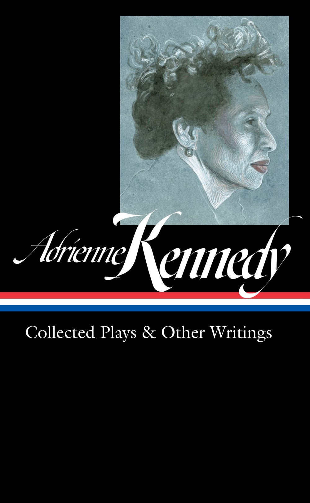 Adrienne Kennedy: Collected Plays & Other Writing