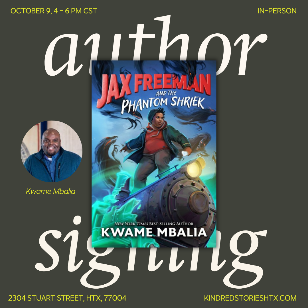 IRL AUTHOR SIGNING: Jax Freeman and Phantom Shriek with Kwame Mbalia - October 9 @ 4 -6 PM