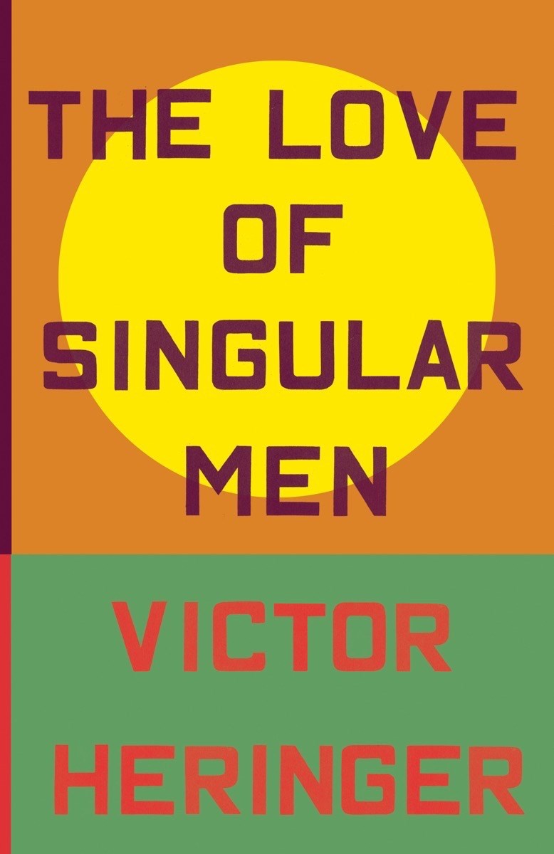 The Love of Singular Men