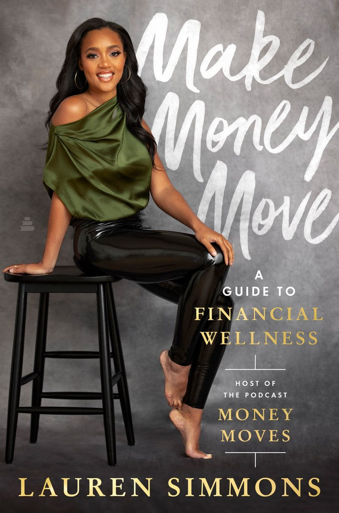 PRE-ORDER: Make Money Move : A Guide to Financial Wellness