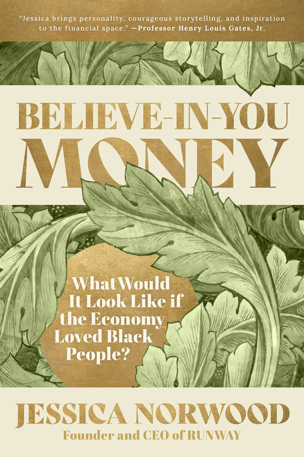 PRE-ORDER: Believe-in-You Money: What Would It Look Like If the Economy Loved Black People?
