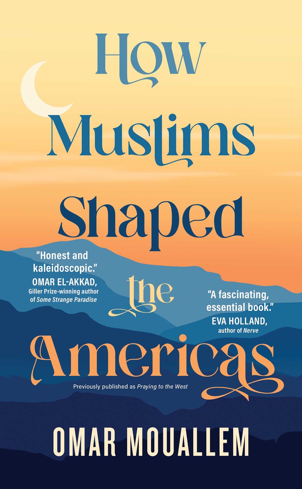PRE-ORDER: How Muslims Shaped the Americas