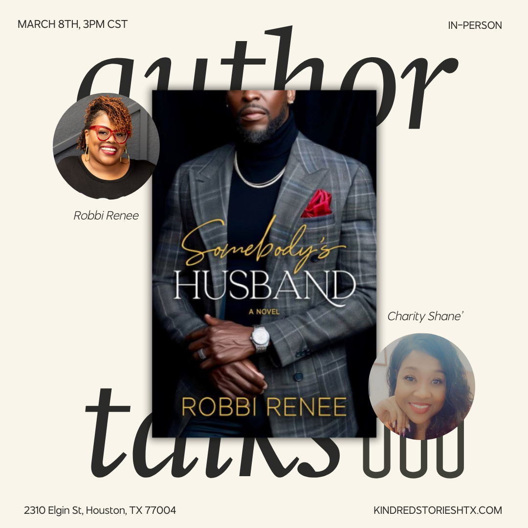 IRL AUTHOR TALK: Somebody's Husband with Robbie Renee - March 8th @ 3PM