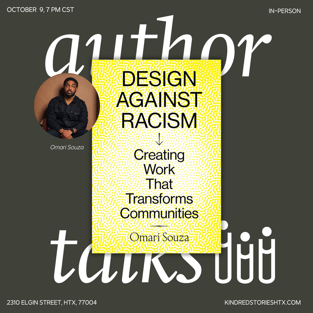 IRL AUTHOR TALK: Design Against Racism with Omari Souza - October 9 @ 7 PM