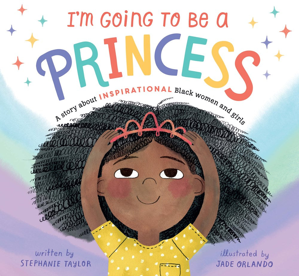 PRE-ORDER: I'm Going to Be a Princess