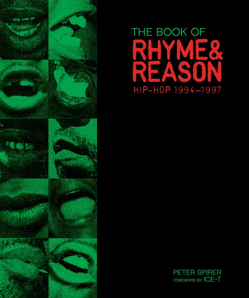 The Book of Rhyme & Reason: Hip-Hop 1994–1997: Photographs by Peter Spirer