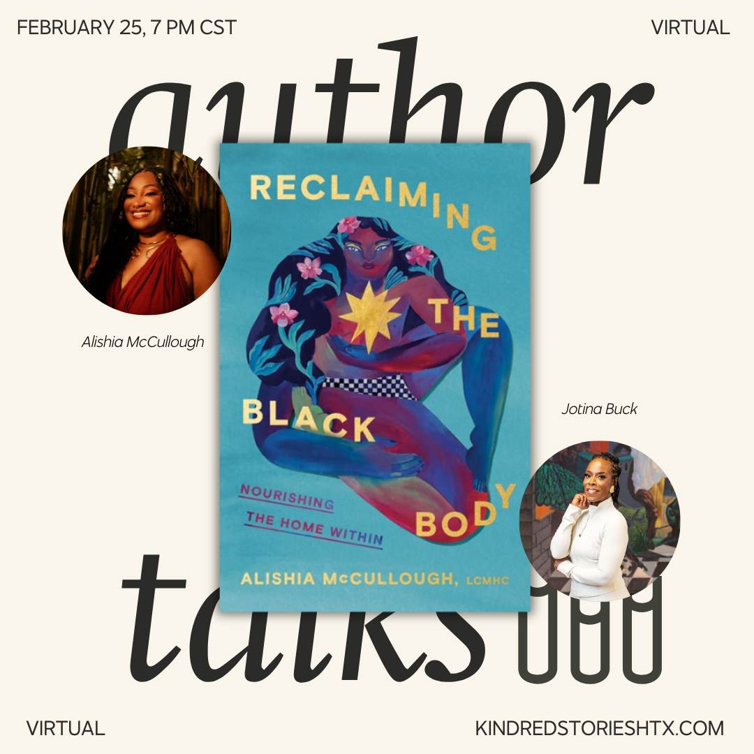 VIRTUAL AUTHOR TALK: Reclaiming the Black Body with Alishia McCullough - February 25 @ 7 PM