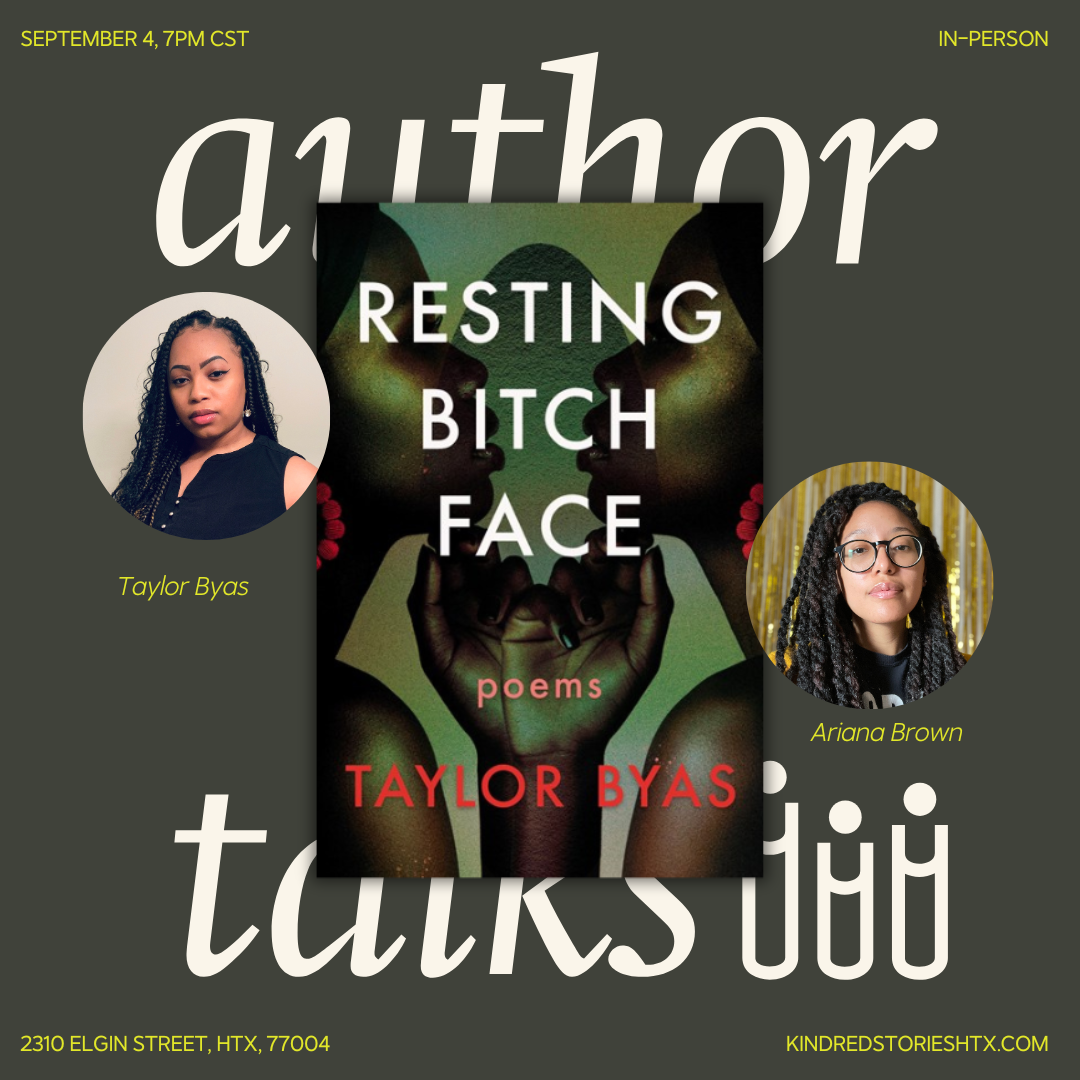 IRL AUTHOR: Resting Bitch Face with Taylor Byas - September 4 @ 7 PM
