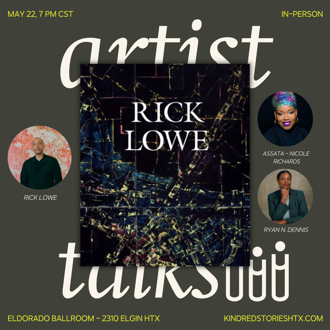 IRL Artist Talk: Rick Lowe with Ryan Dennis and Assata Richards - May 22 @ 7PM