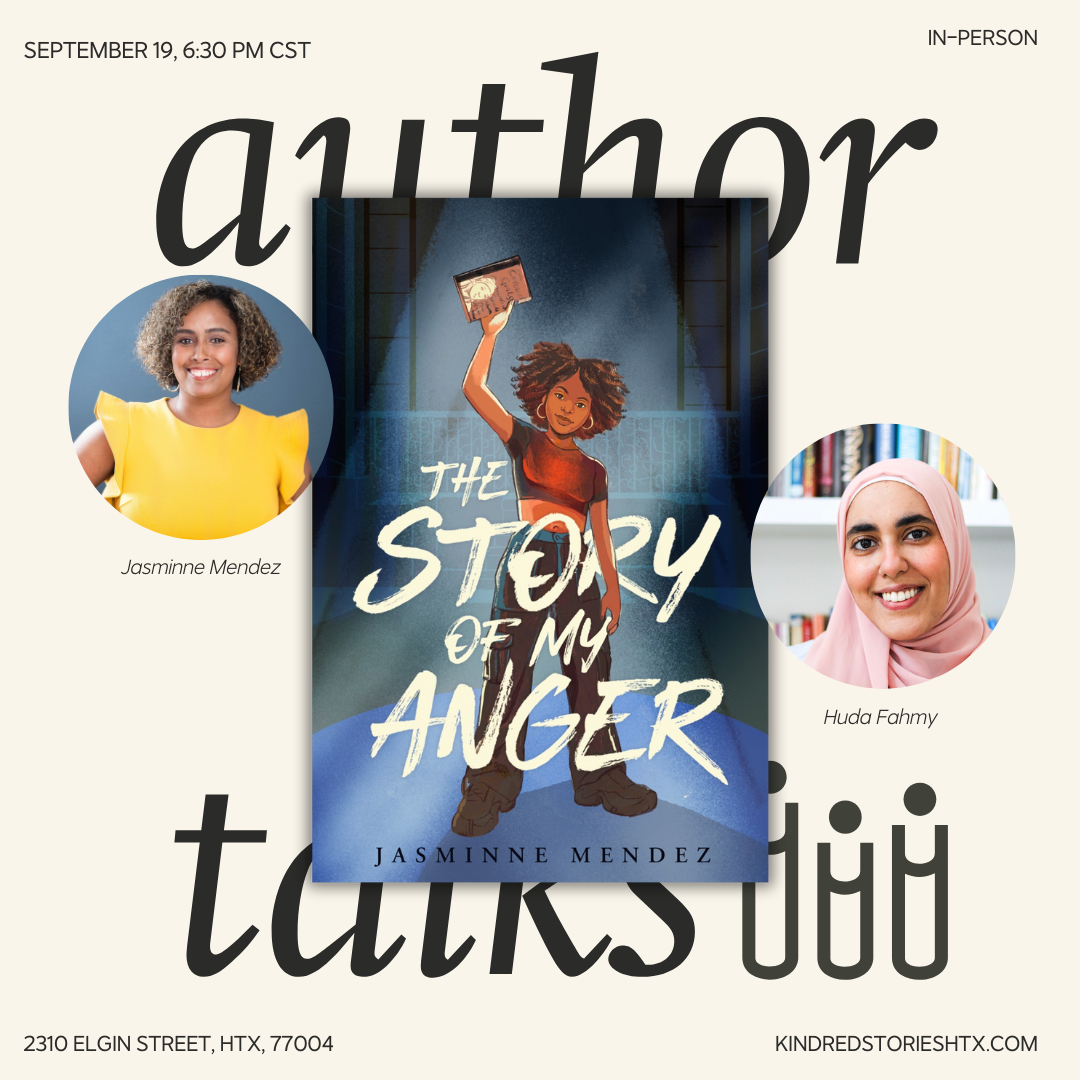 IRL  AUTHOR TALK:  The Story of My Anger with Jasminne Mendez - September 19 @ 6:30 PM