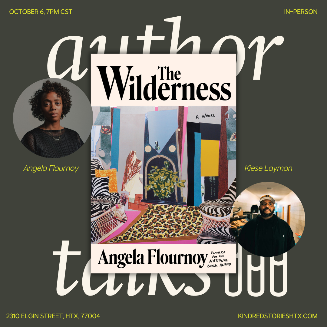 IRL AUTHOR TALK: The Wilderness with Angela Flournoy - October 6 @ 7 PM