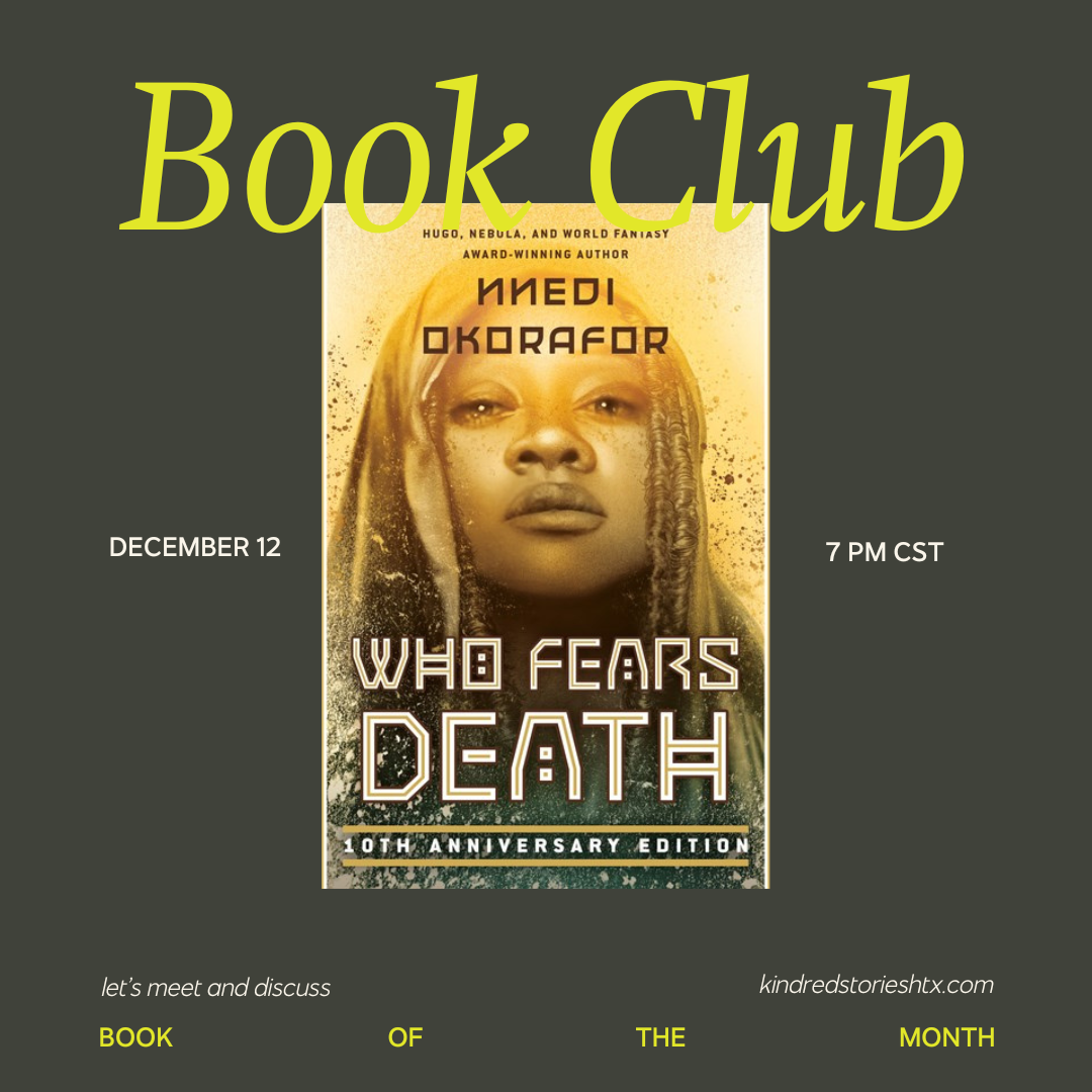 Final 2023 Adult Book Club: Who Fears Death - December 12th @ 7 PM