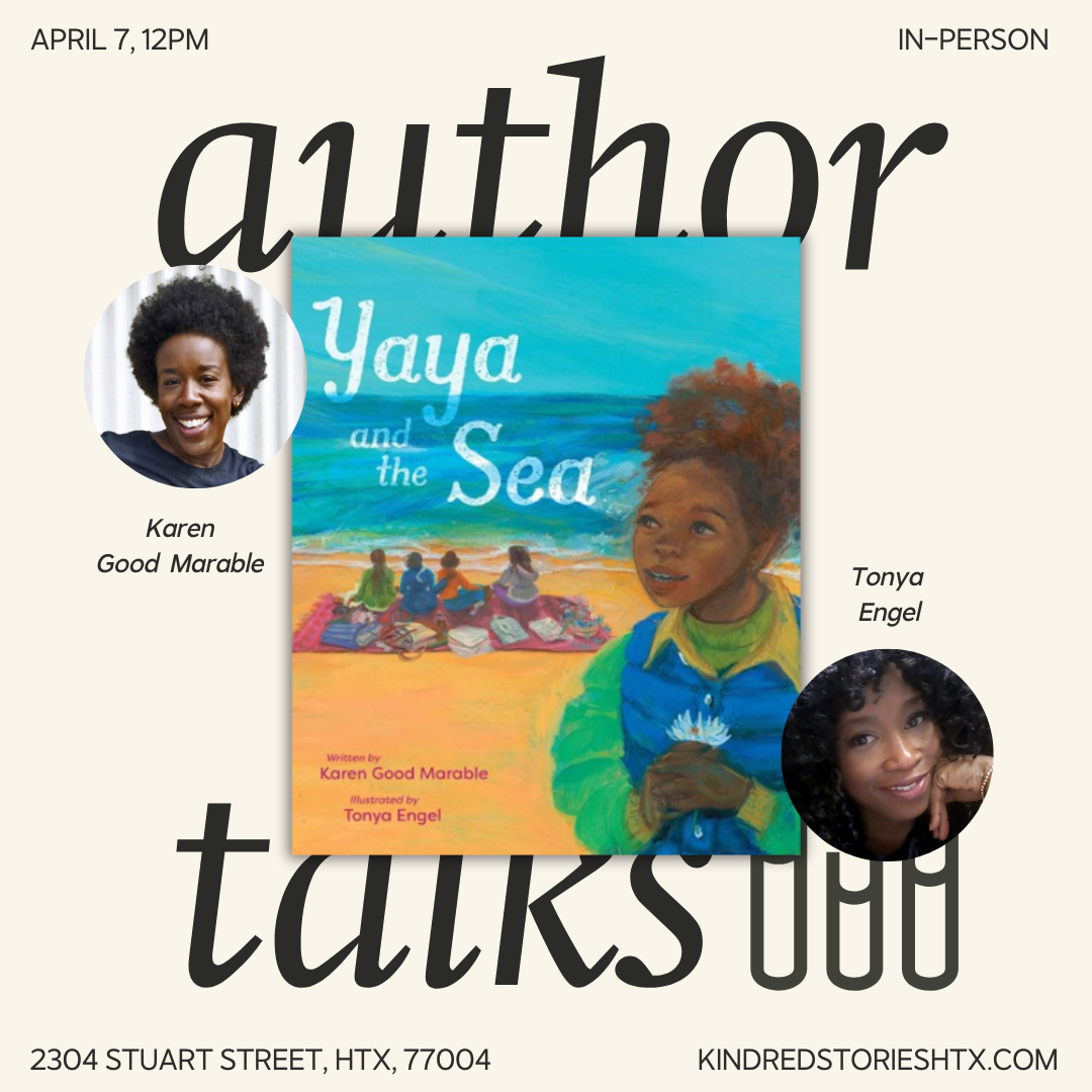 IRL Author + Illustrator Talk: Yaya and the Sea with Karen Good Marable & Tonya Engel - April 7 @ 12PM