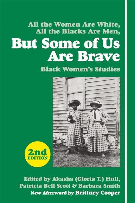 But Some of Us Are Brave: Black Women's Studies