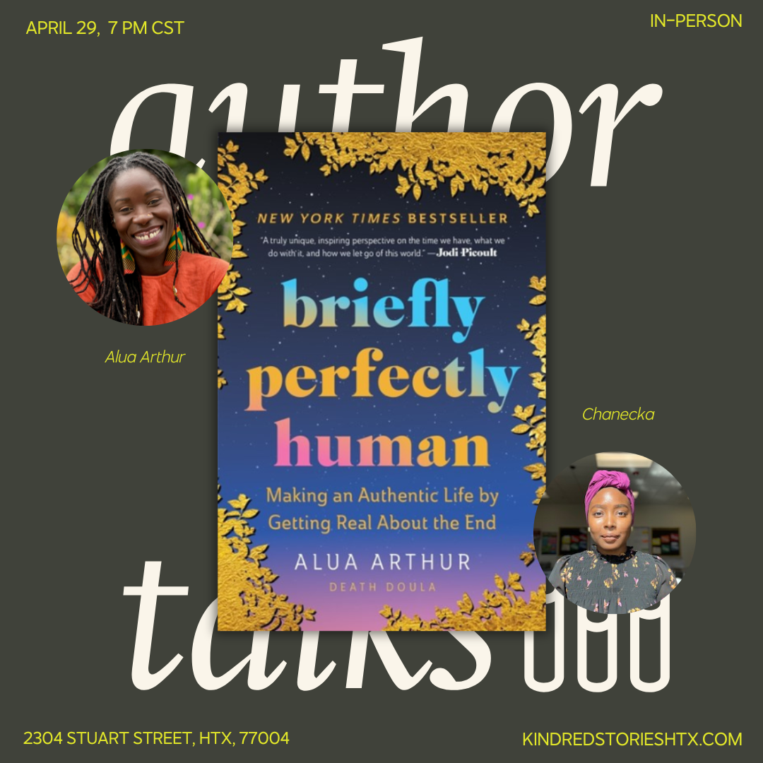 IRL AUTHOR TALK: Briefly Perfectly Human with Alua Arthur - April 29 @ 7PM