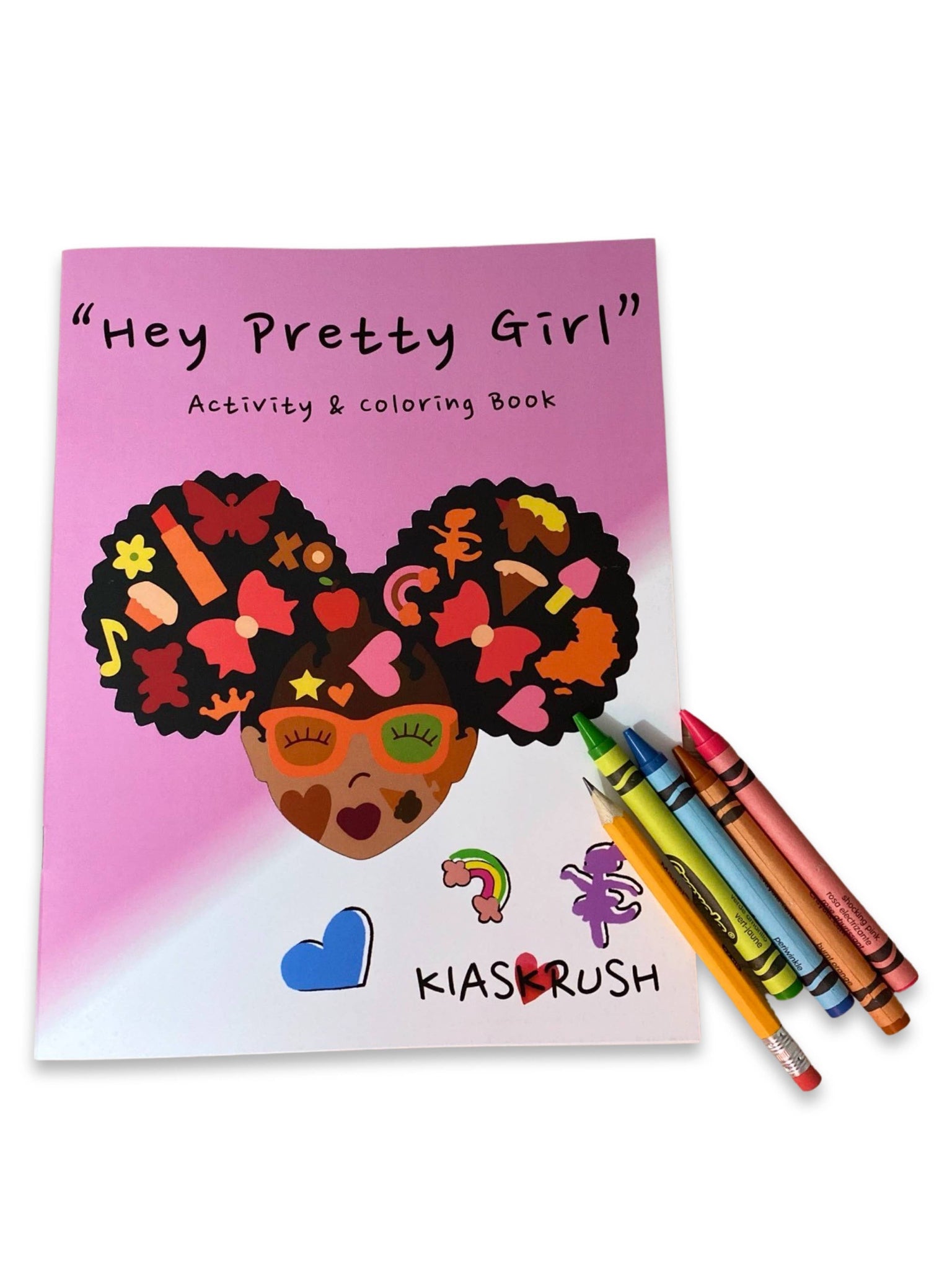 "Hey Pretty Girl" Coloring/Activity Book