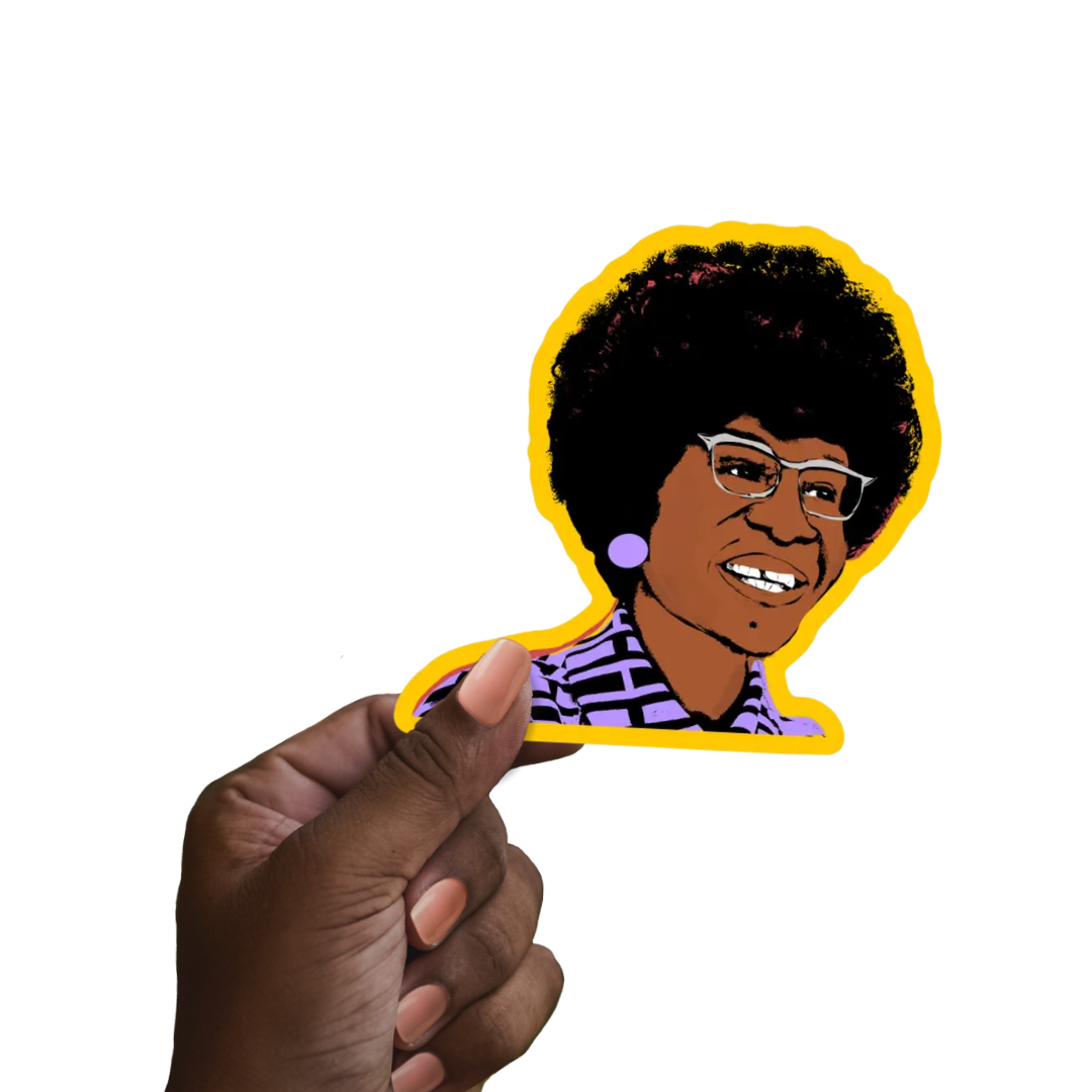 Shirley Chisholm Stickers | Civil Rights Icon | Activists