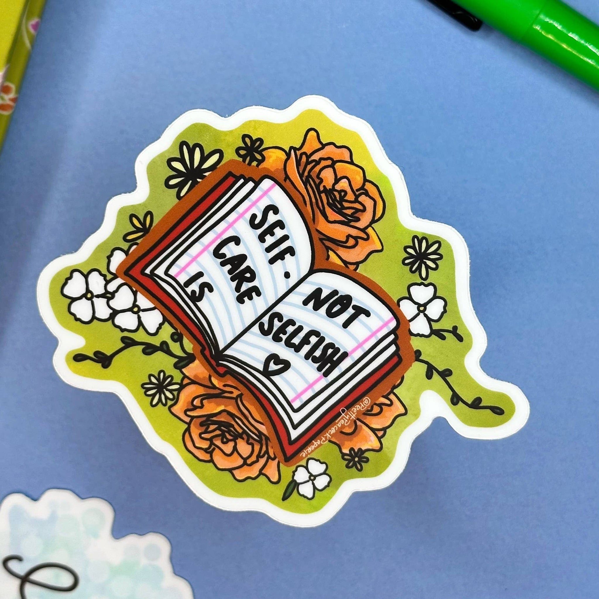 Self Care Is Not Selfish Sticker