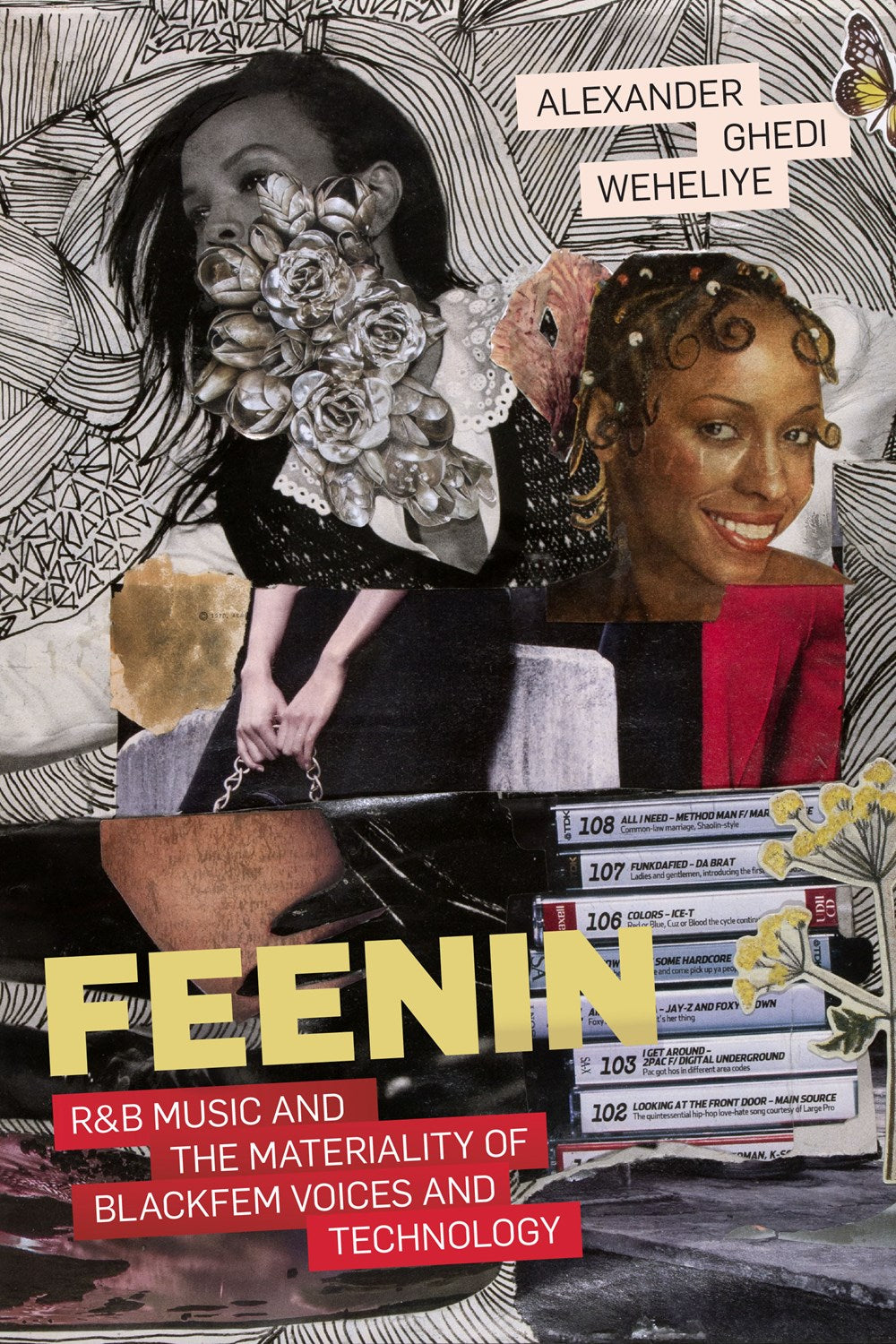 PRE-ORDER: Feenin: R&B Music and the Materiality of BlackFem Voices and Technology